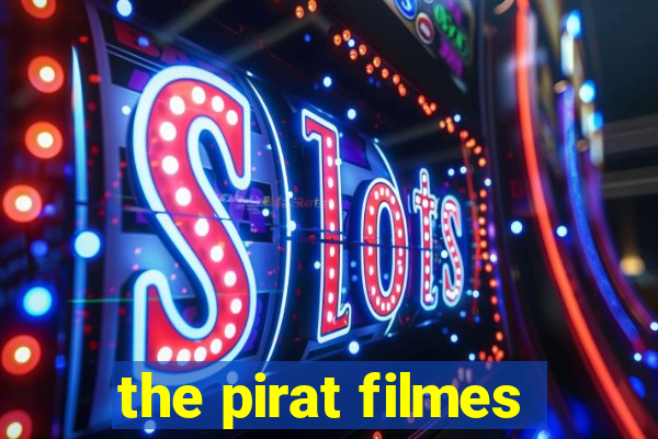 the pirat filmes